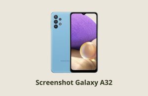 Cara Screenshot Samsung Galaxy A32 dengan atau Tanpa Tombol Cara Screenshot Samsung Galaxy A32